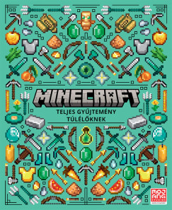 Minecraft - Teljes gyűjtemény túlélőknek