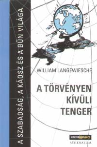 William Langewiesche - A trvnyen kvli tenger