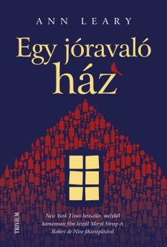 Ann Leary - Egy jóravaló ház