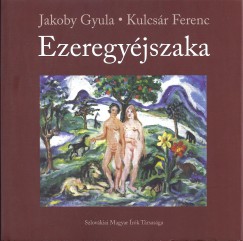 Jakoby Gyula - Kulcsr Ferenc - Ezeregyjszaka