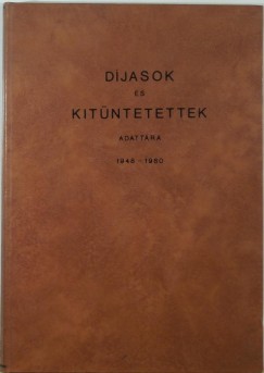Magyar Jzsefn   (Szerk.) - Djasok s kitntetettek adattra