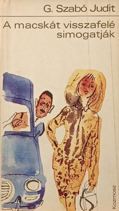 G. Szab Judit - A macskt visszafel simogatjk