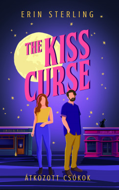Erin Sterling - The Kiss Curse - Átkozott csókok