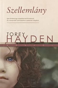 Torey Hayden - Szellemlány