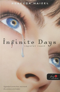 Rebecca Maizel - Infinite Days - Vgtelen napok