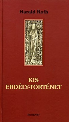 Harald Roth - Kis Erdly-trtnet