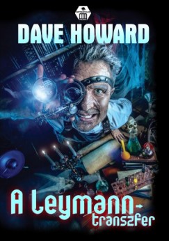 Howard Dave - Dave Howard - A Leymann-transzfer