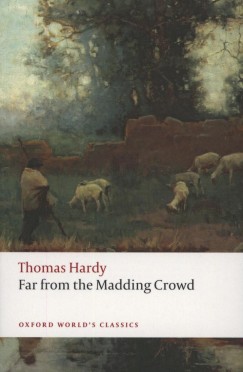 Thomas Hardy - Far from the Madding Crowd