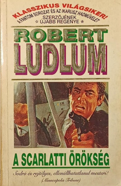 Robert Ludlum - A Scarlatti örökség