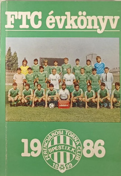 Nagy Bla - A Ferencvrosi Torna Club vknyve 1986