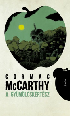 Mccarthy Cormac - A gymlcskertsz