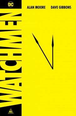 Dave Gibbons - Alan Moore - A teljes Watchmen