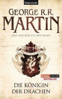 George R. R. Martin - Die Knigin der Drachen