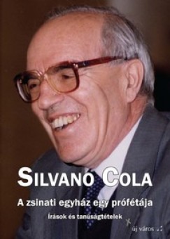 Silvano Cola - A zsinati egyhz egy prftja