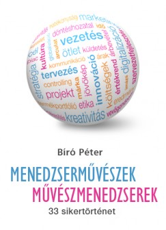 Dr. B�r� P�ter - Menedzserm�v�szek - M�v�szmenedzserek
