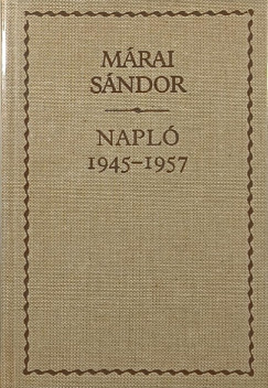 M�rai S�ndor - Napl� 1945-1957