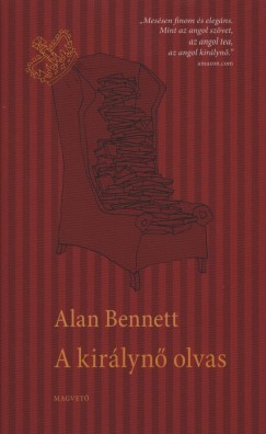 Alan Bennett - A kirlyn olvas