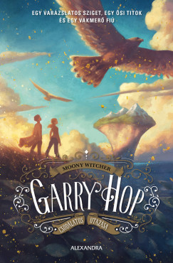 Moony Witcher - Garry Hop csodlatos utazsa