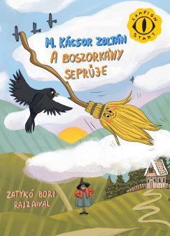 M. Kcsor Zoltn - A boszorkny seprje