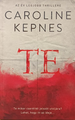 Caroline Kepnes - Te