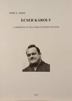Szabó S. András - Ecser Károly