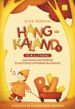 Hangkaland 1. -  Az r, l, j hang hall�sfejleszt�s�hez �s motoros differenci�l�s�hoz