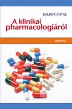 Kldor Antal - A klinikai pharmacolgirl