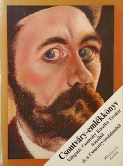 Csontvry Kosztka Tivadar - Gerlczy Gedeon - Nmeth Lajos   (Szerk.) - Csontvry-emlkknyv