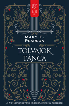 Mary E. Pearson - Tolvajok tnca