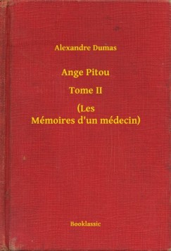 Alexandre Dumas - Ange Pitou - Tome II - (Les Mmoires d un mdecin)