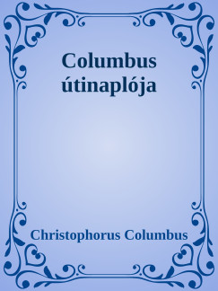 Christophorus Columbus - Columbus tinaplja