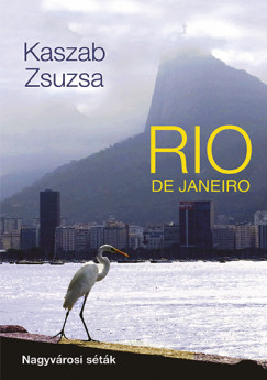 Kaszab Zsuzsa - Rio de Janeiro