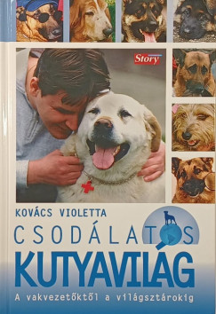 Kov�cs Violetta - Csod�latos kutyavil�g