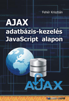 Fehr Krisztin - AJAX adatbzis-kezels Javascript alapon