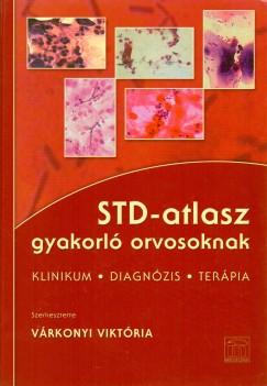 Dr. Vrkonyi Viktria   (Szerk.) - STD-atlasz gyakorl orvosoknak