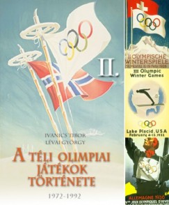 Ivanics Tibor Lvai Gyrgy - - A tli olimpik trtnete 2.