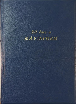 20 éves a MÁVINFORM