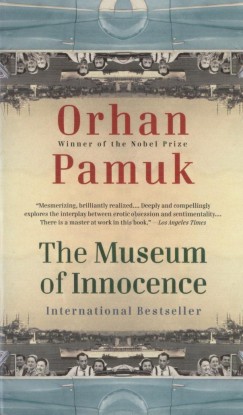 Orhan Pamuk - The Museum of Innocence