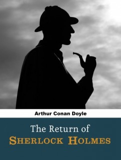 Arthur Conan Doyle - The Return of Sherlock Holmes