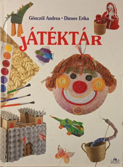 Dienes Erika - Gönczöl Andrea - Játéktár