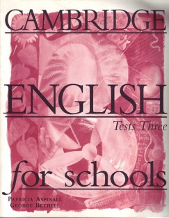 Cambridge English for Schools 3. Tests