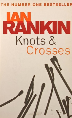 Ian Rankin - Knots & Crosses