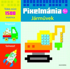 Pixelm�nia - J�rm�vek