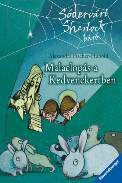 Alexandra Fischer-Hunold - Malaclopás a Kedvenckertben