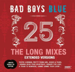 Bad Boys Blue - 25 The Long Mixes - Extended Versions - CD