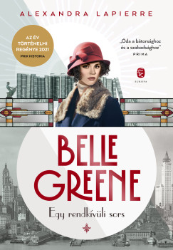 Alexandra Lapierre - Belle Greene