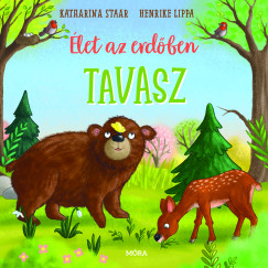 Henrike Lippa - Élet az erdőben - Tavasz