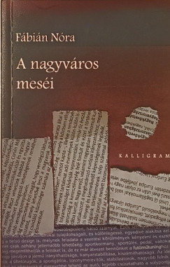 Fbin Nra - A nagyvros mesi