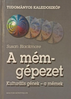 Susan Blackmore - A mémgépezet