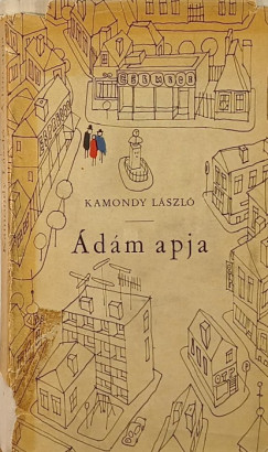 Kamondy Lszl - dm apja